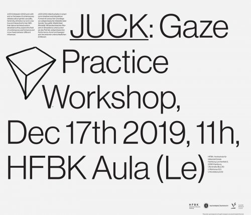 JUCK, Gaze Practice Workshop, 17 DEC, HFBK